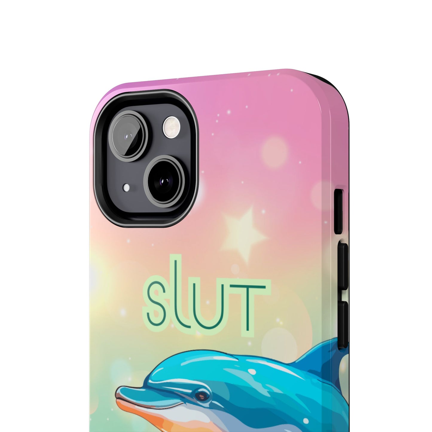 Dolphin Art Phone Case - Colorful Tough Case with 'SLUT' Design