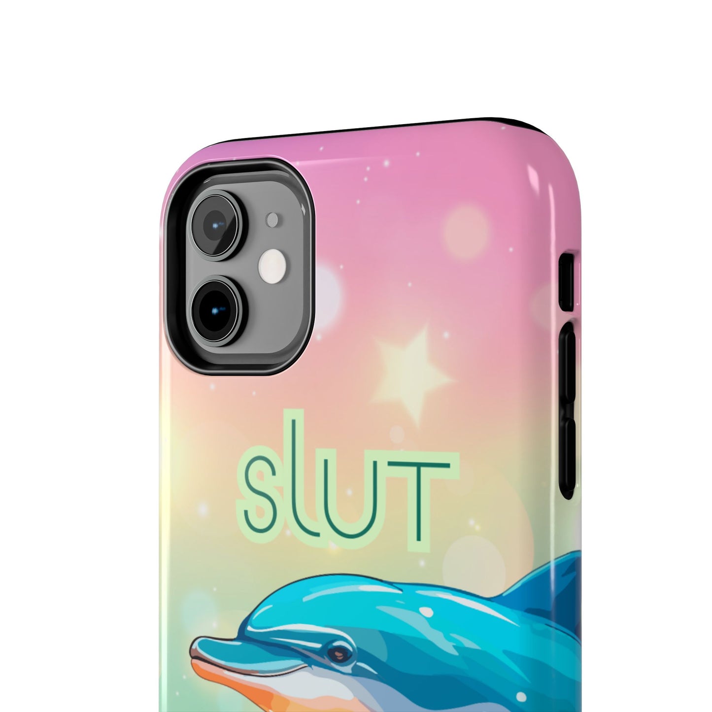 Dolphin Art Phone Case - Colorful Tough Case with 'SLUT' Design
