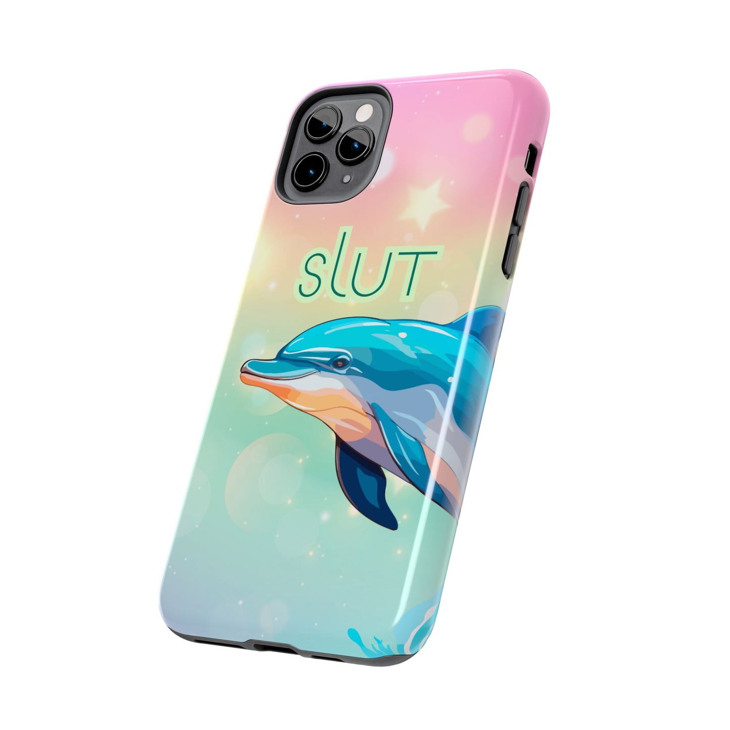 Dolphin Art Phone Case - Colorful Tough Case with 'SLUT' Design