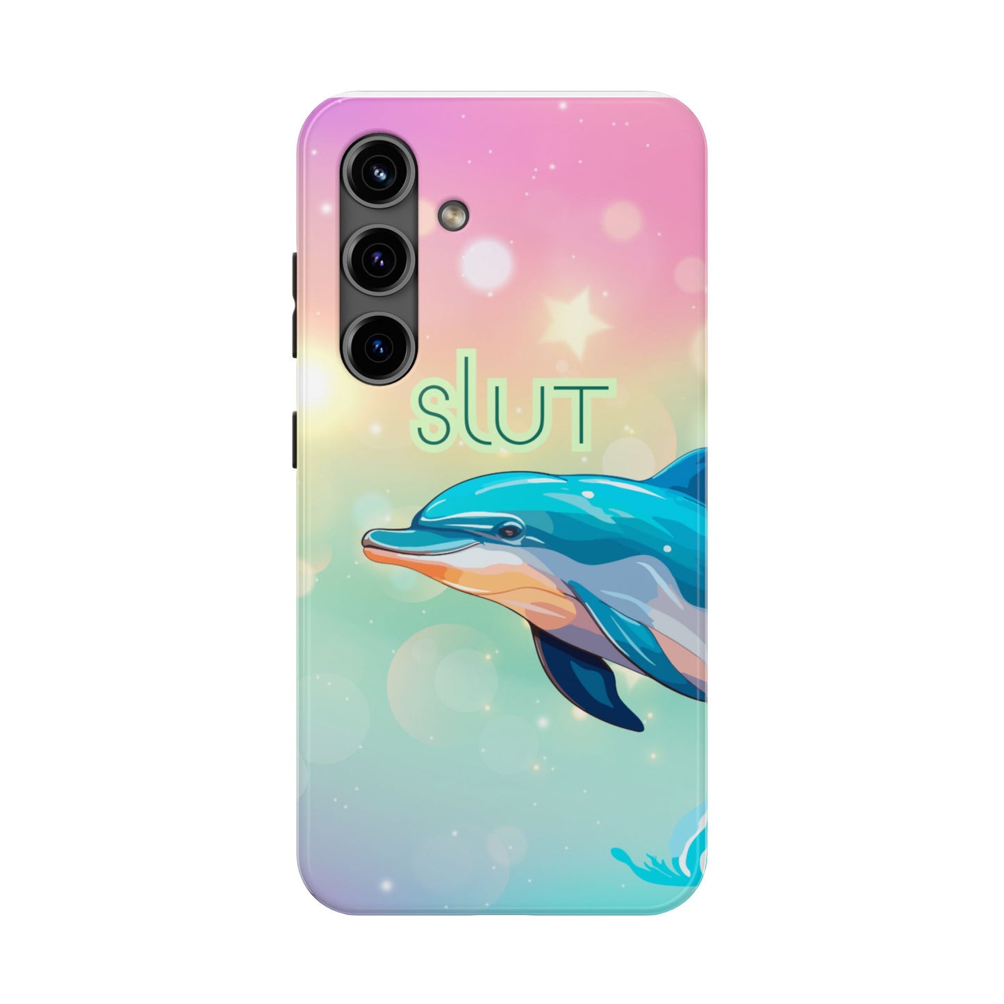 Dolphin Art Phone Case - Colorful Tough Case with 'SLUT' Design