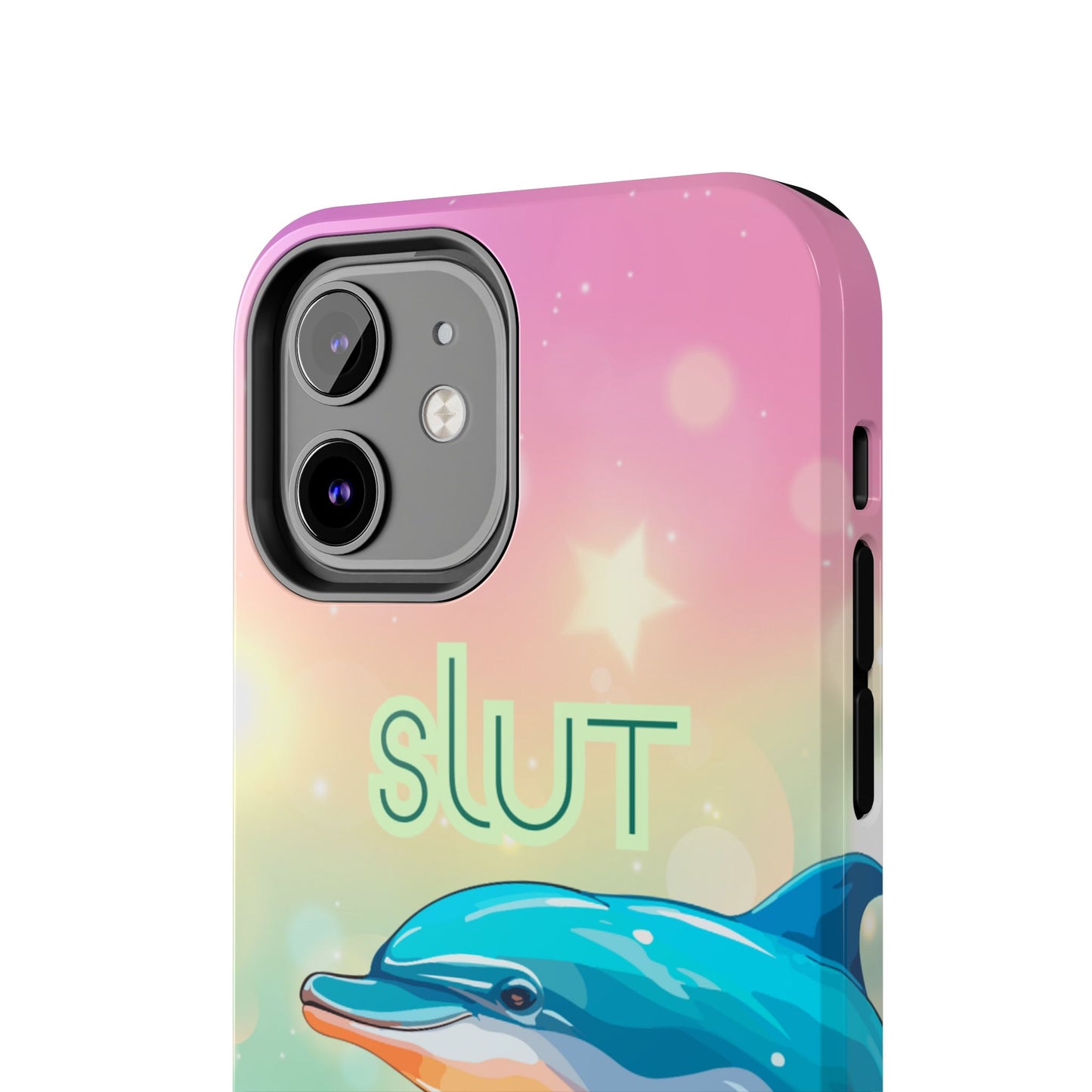 Dolphin Art Phone Case - Colorful Tough Case with 'SLUT' Design