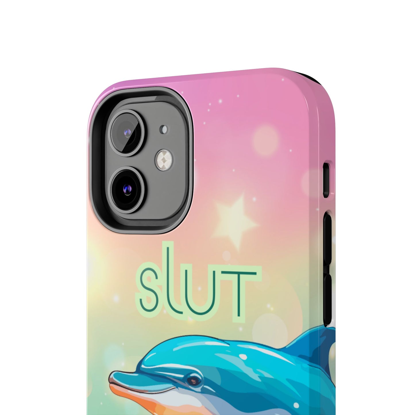 Dolphin Art Phone Case - Colorful Tough Case with 'SLUT' Design