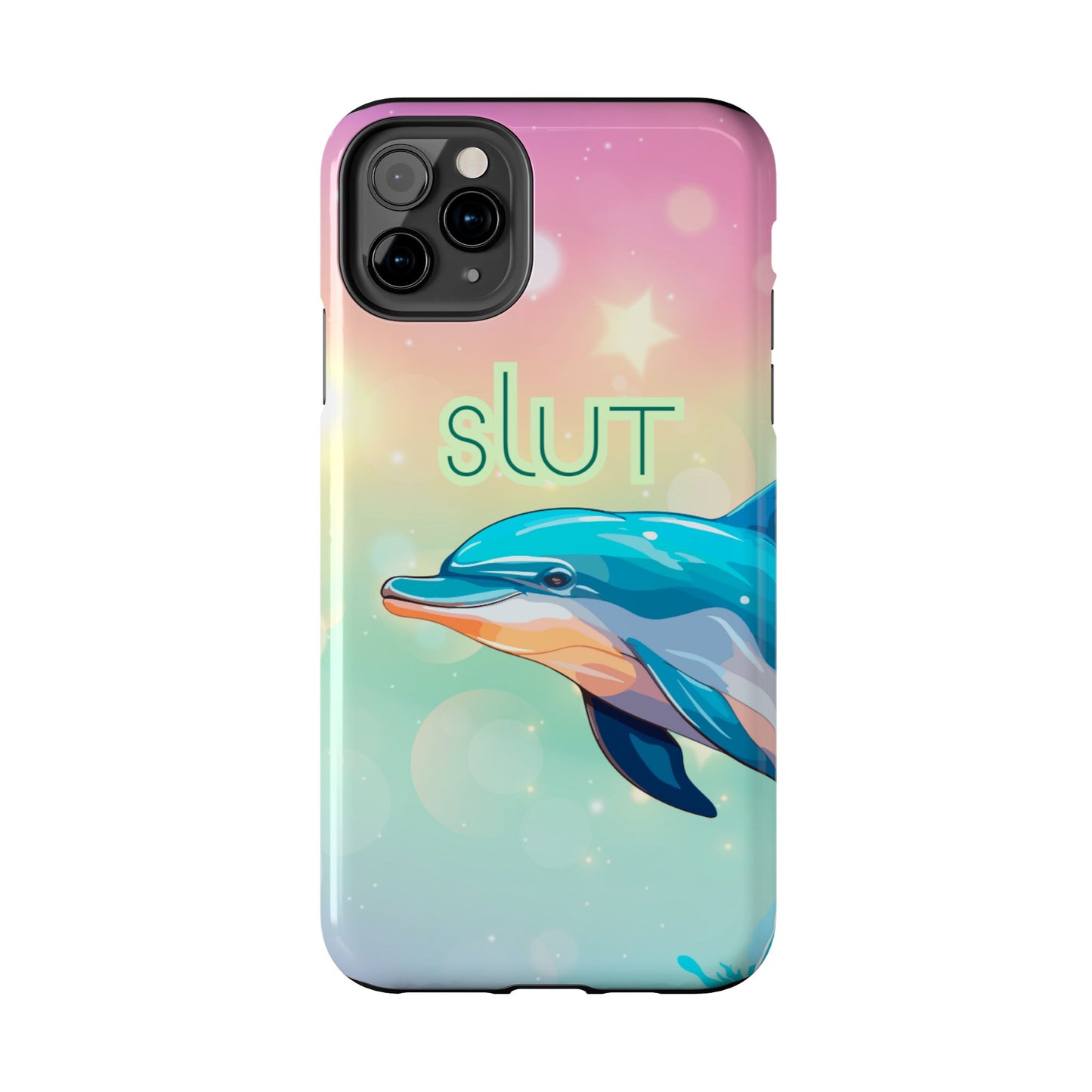 Dolphin Art Phone Case - Colorful Tough Case with 'SLUT' Design