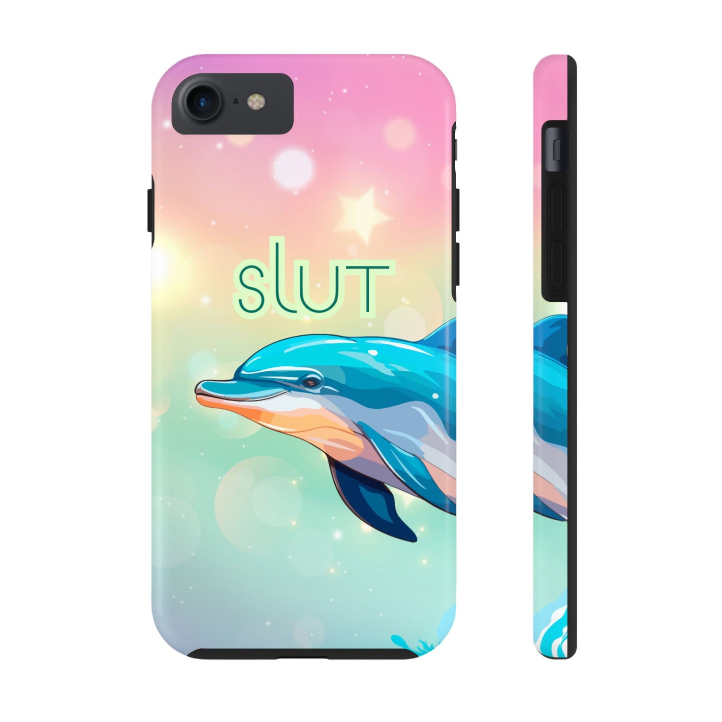 Dolphin Art Phone Case - Colorful Tough Case with 'SLUT' Design