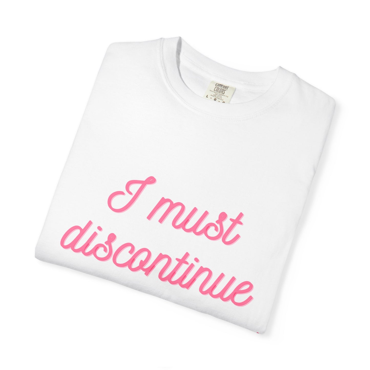 Casual Statement T-Shirt - 'I Must Discontinue Cranking That Soldier Boy'