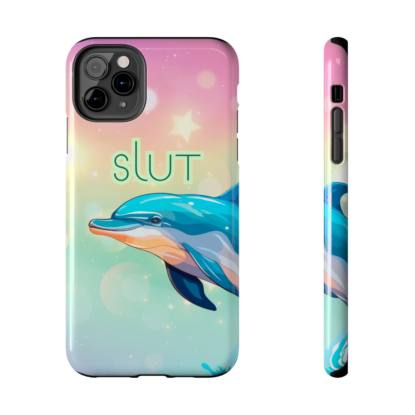 Dolphin Art Phone Case - Colorful Tough Case with 'SLUT' Design