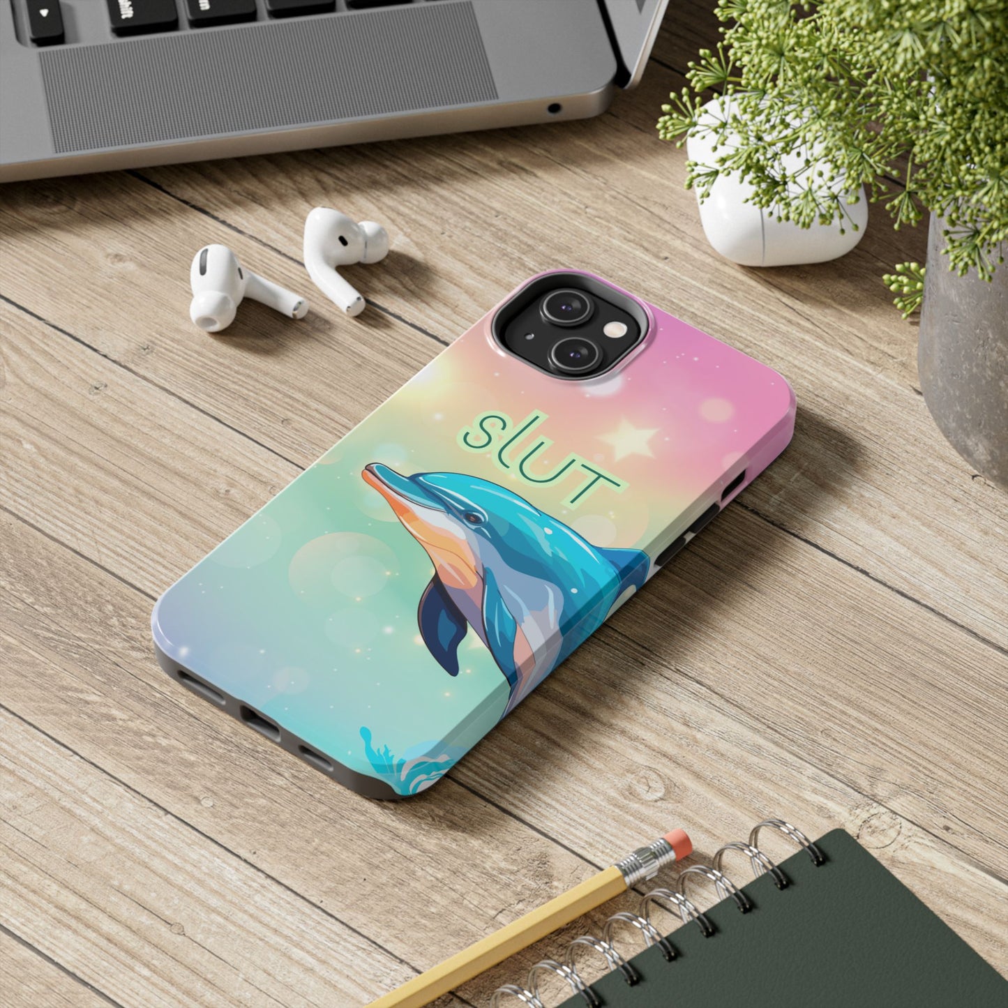 Dolphin Art Phone Case - Colorful Tough Case with 'SLUT' Design