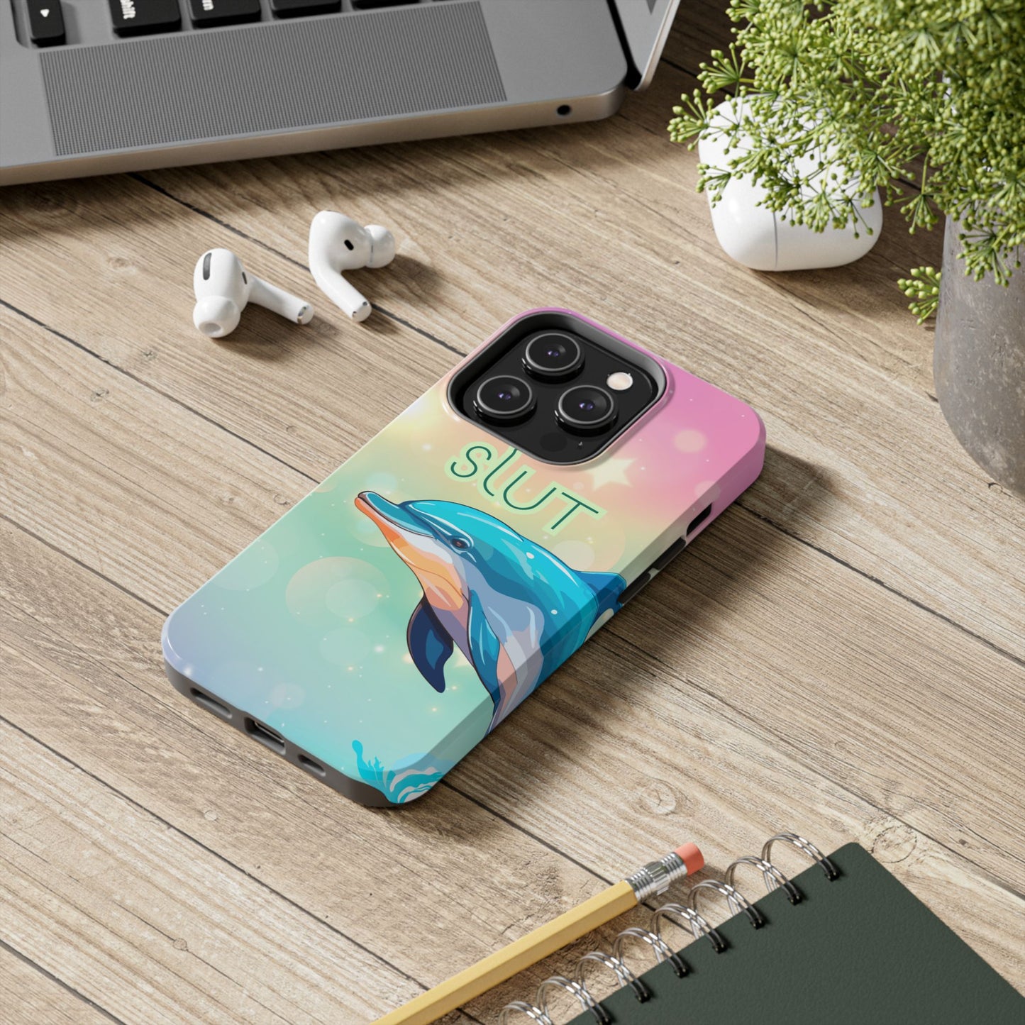 Dolphin Art Phone Case - Colorful Tough Case with 'SLUT' Design