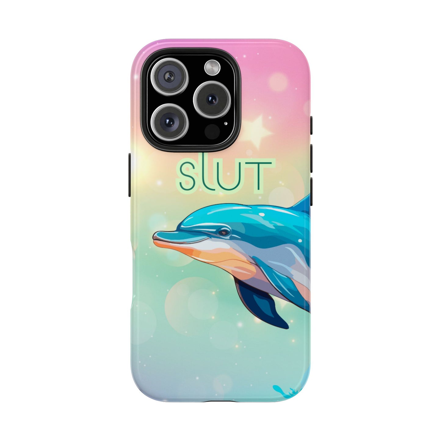 Dolphin Art Phone Case - Colorful Tough Case with 'SLUT' Design