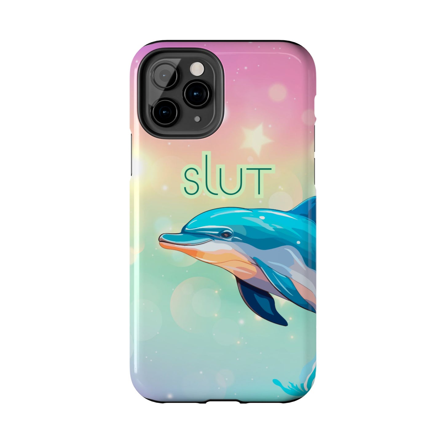 Dolphin Art Phone Case - Colorful Tough Case with 'SLUT' Design