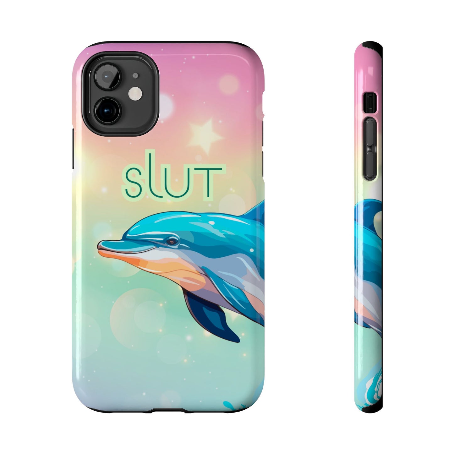 Dolphin Art Phone Case - Colorful Tough Case with 'SLUT' Design