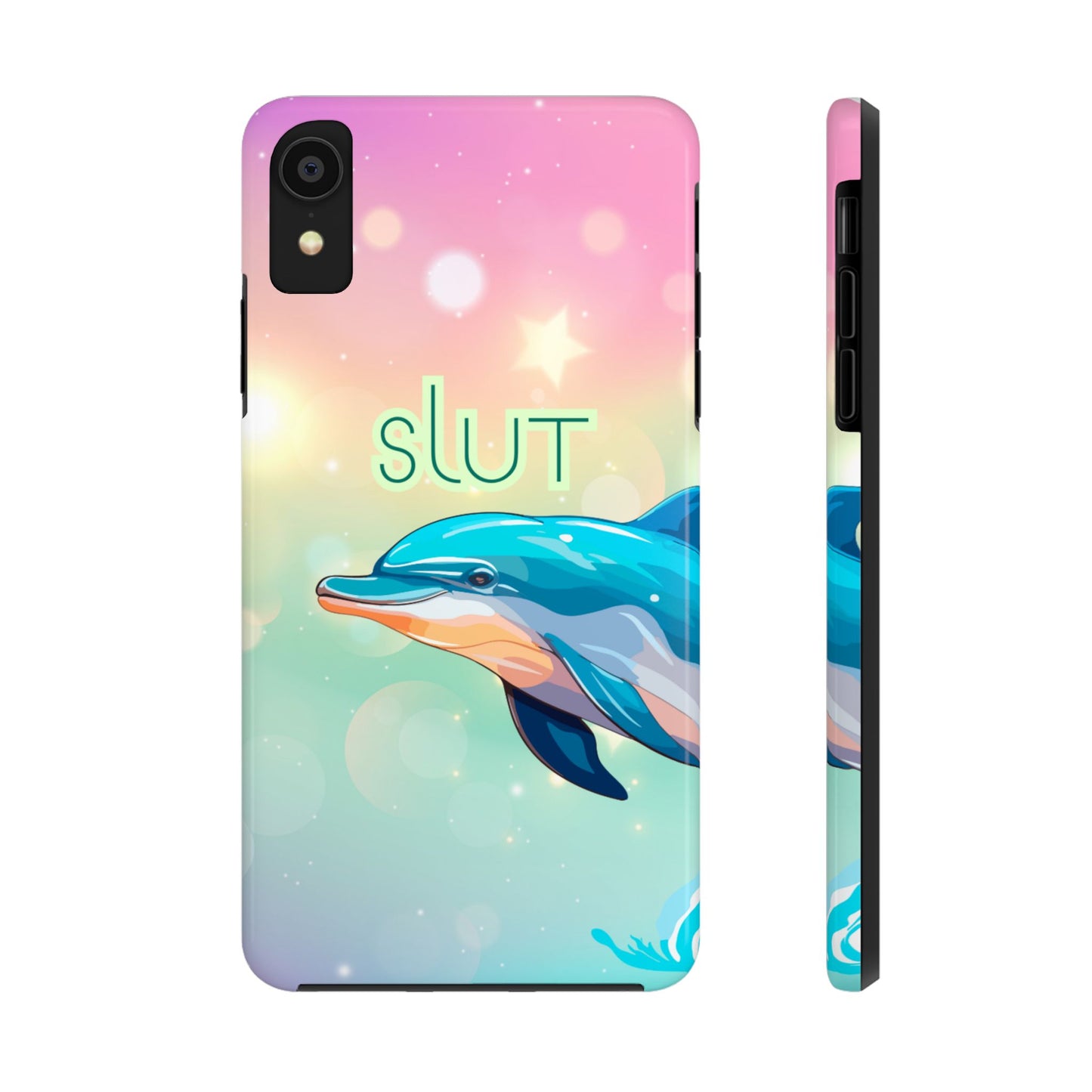 Dolphin Art Phone Case - Colorful Tough Case with 'SLUT' Design