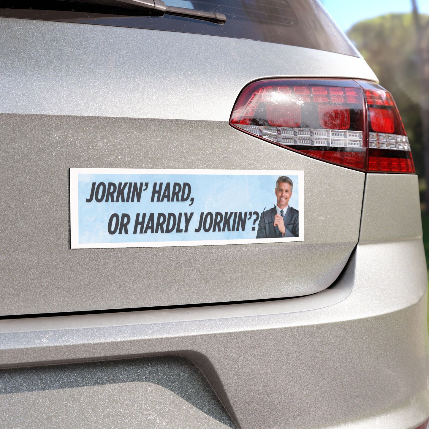 Funny Car Magnets - "Jorkin' Hard or Hardly Jorkin'?"
