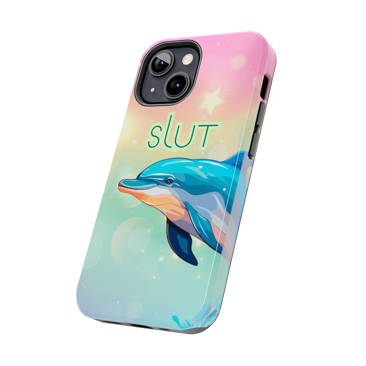 Dolphin Art Phone Case - Colorful Tough Case with 'SLUT' Design