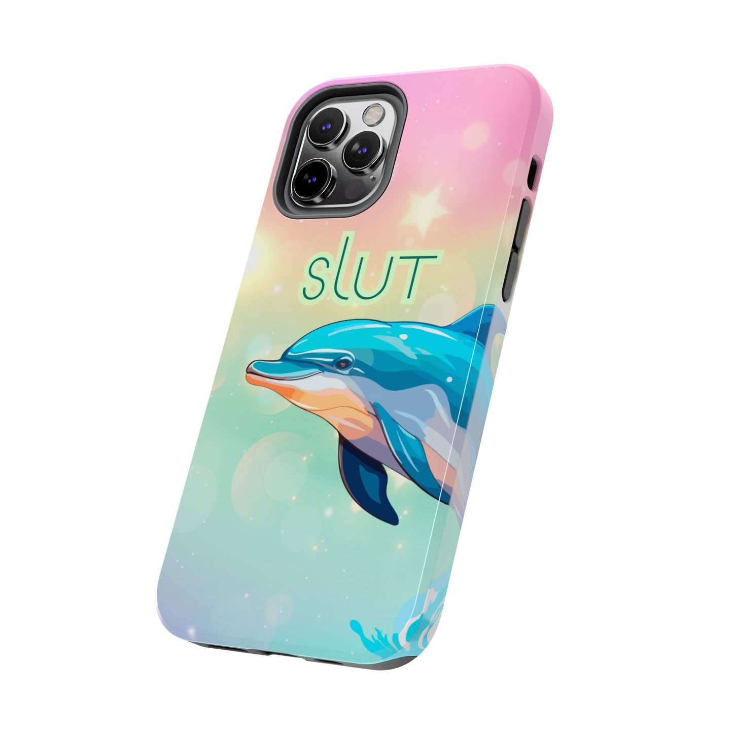 Dolphin Art Phone Case - Colorful Tough Case with 'SLUT' Design